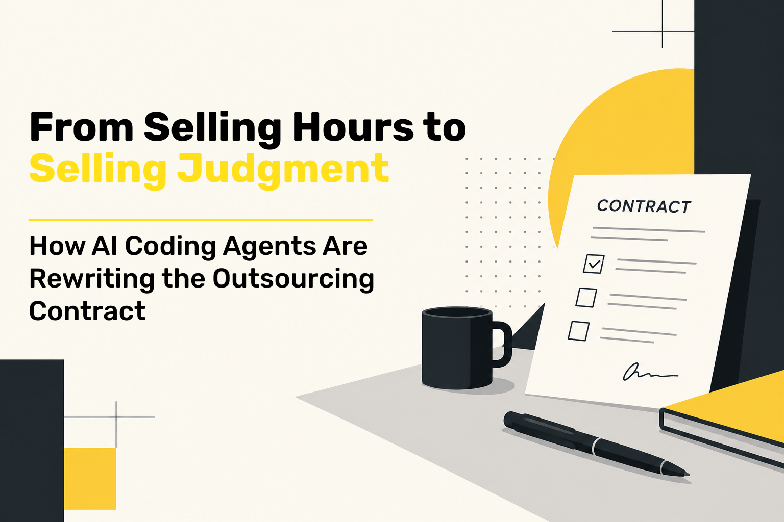 From Selling Hours to Selling Judgment: How AI Coding Agents Are Rewriting the Outsourcing Contract