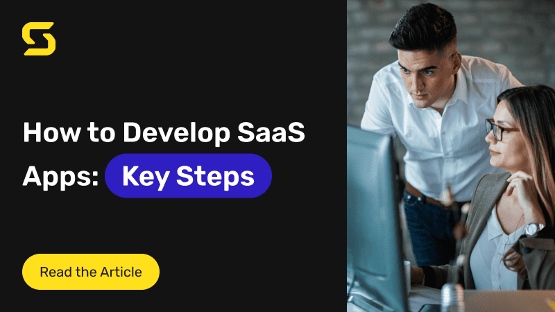 How to Develop SaaS Apps: A Handbook for Cloud-Based App Development How to Develop SaaS Apps: A Handbook for Cloud-Based App Development