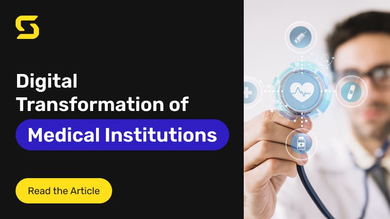 Digitalization of Medical Institutions & How SDA Helps Them