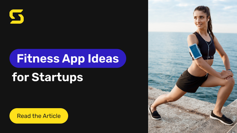 8 Brilliant Fitness App Ideas for Startups to Launch in 2025