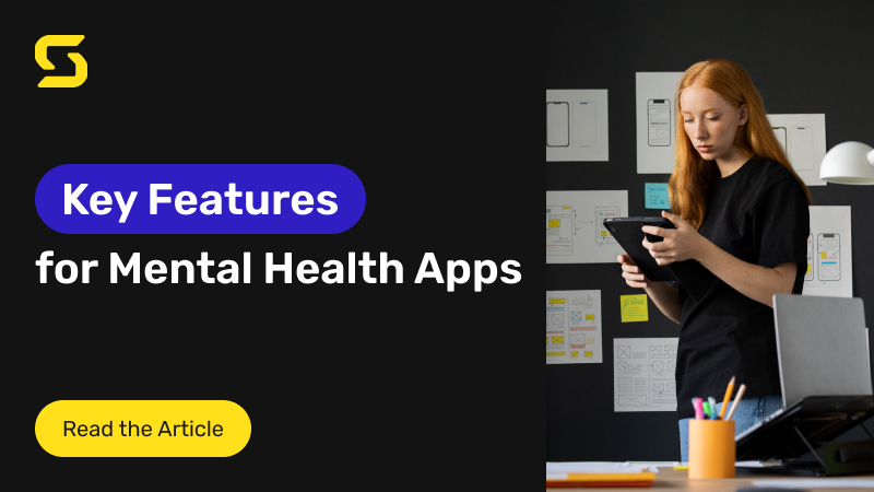 Key Features Every Mental Health App Should Have
