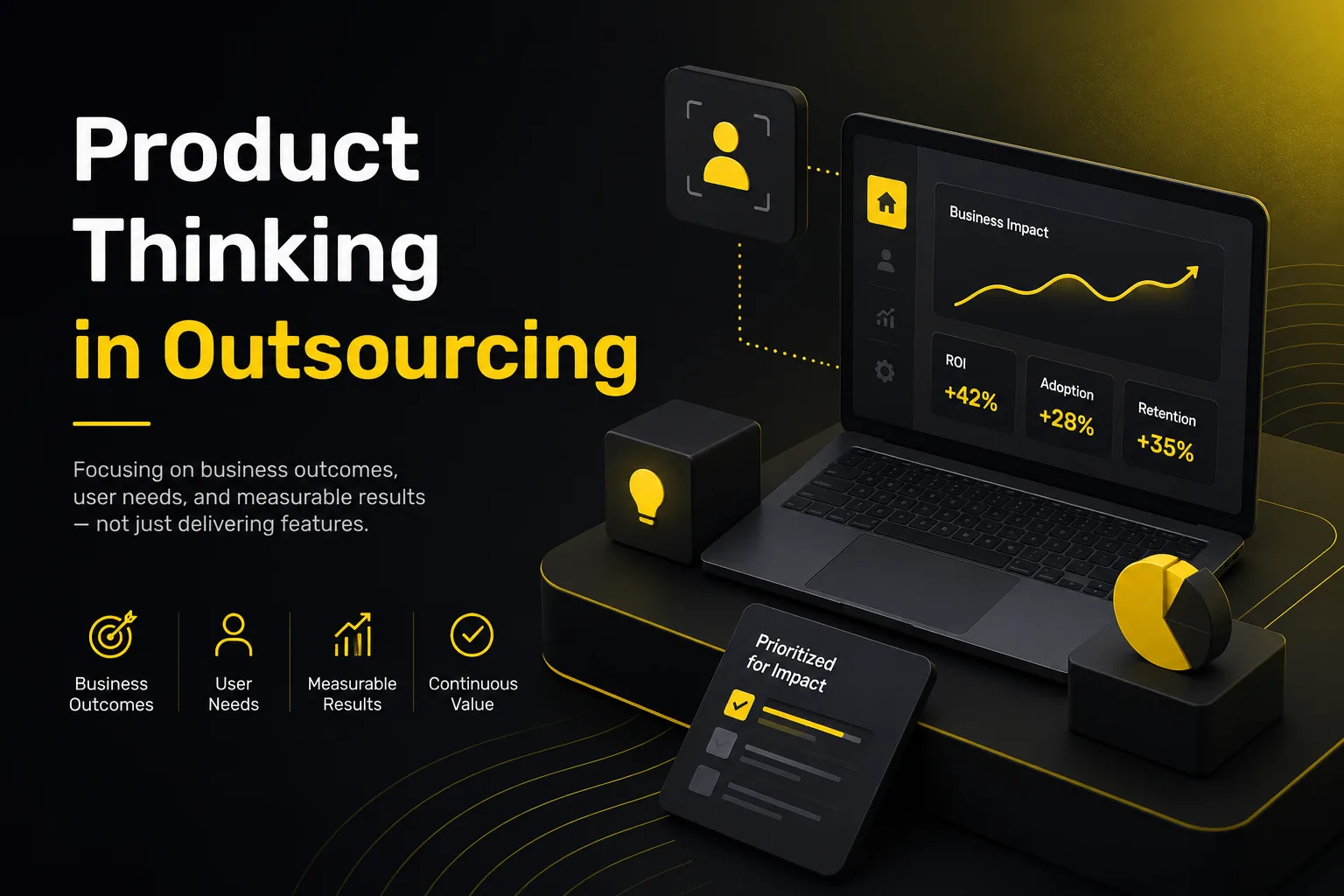 Outsourcing vs. Product Development: How to Apply Product Thinking to Client Projects